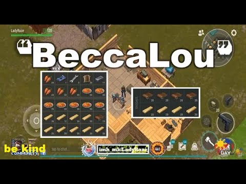 "BeccaLou"  (no c4 needed)  - Last Day On Earth: Survival