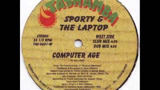 Sporty & The Laptop - Computer Age (Club Mix)