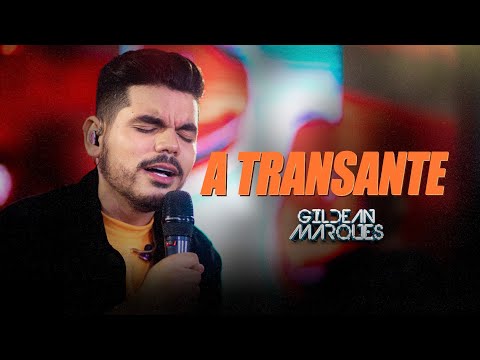 Gildean Marques - A Transante (DVD O Príncipe)