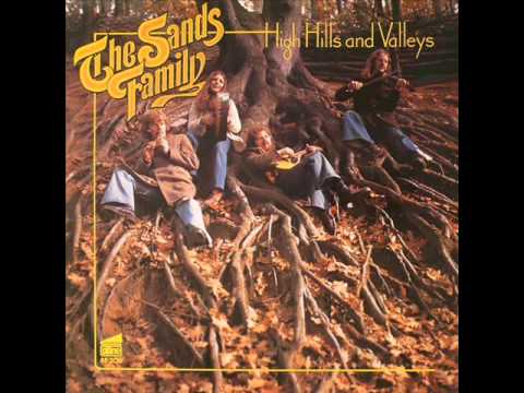 The Sands Family - Your Daughters And Your Sons (Tom Sands)