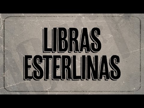 Video thumbnail for Libras Esterlinas