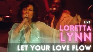 Loretta Lynn - Let your love flow