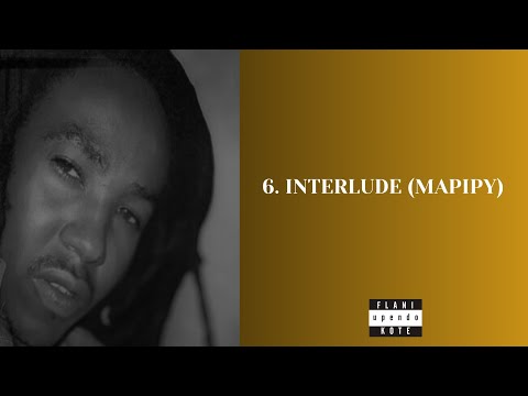 6. INTERLUDE (MAPIPY)