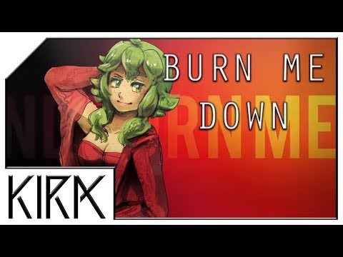 KIRA - Burn Me Down ft. GUMI English (Original Song)