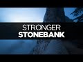 [LYRICS] Stonebank - Stronger (ft. EMEL) 