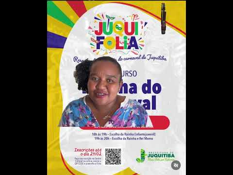 INSCRIÇÕES ABERTAS PARA A RAINHA DO CARNAVAL 2025 DE JUQUITIBA