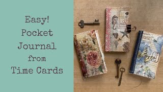 Pocket journal from time cards - perfect for beginners!