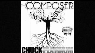 Chuck Platinum feat. The Supremes - The Composer (Clean)