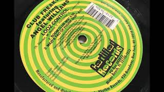 Club Freaks Featuring Angel Williams ‎– Looz Control  (Mazi's Tao Of Phunk Dub)