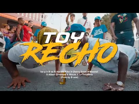 Toy Recho -  Ice P ❌ B One ❌ El Cherry Scom  ❌ Bloonel ❌ Albert Diamond❌  Haraka ❌ Sabiduria ❌ Maceo