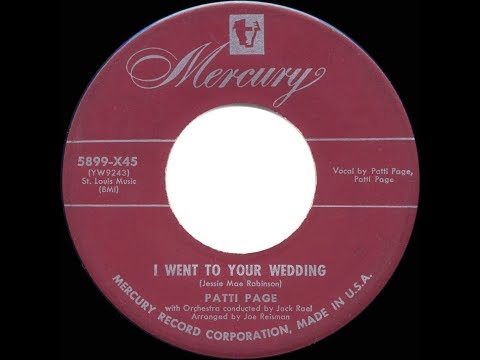 1952 HITS ARCHIVE: I Went To Your Wedding - Patti Page (her original #1 version)