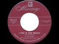 1952 HITS ARCHIVE: I Went To Your Wedding - Patti Page (her original #1 version)