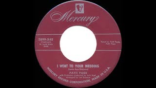1952 HITS ARCHIVE: I Went To Your Wedding - Patti Page (her original #1 version)