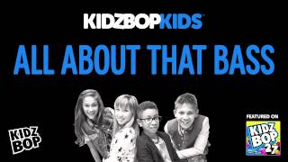 KIDZ BOP Kids - All About That Bass (KIDZ BOP 27)