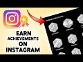 How To Earn Achievements On Instagram 2024 | Get Instagram Achievements | Instagram App