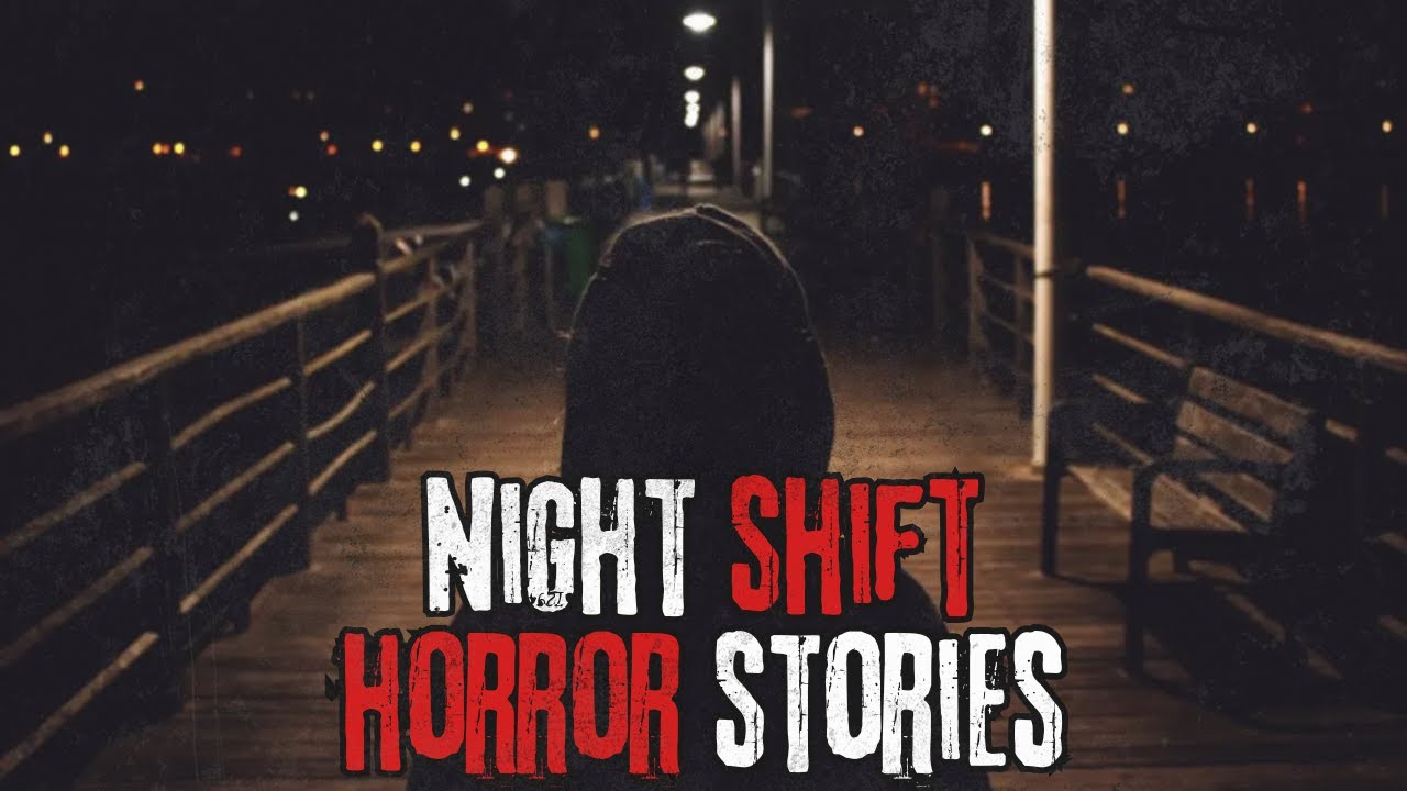 10 Scary Night Shift Horror Stories