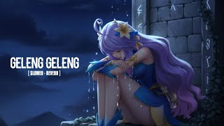 Download lagu GELENG GELENG ( SLOWED - REVERB ) NAYKILLA mp3