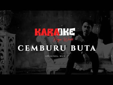 KARAOKE ! CEMBURU BUTA - BAGUS WIRATA || KOPLO VERSION