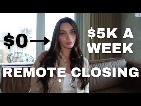 Remote Closing Explained | How to become a Remote Closer in 2023