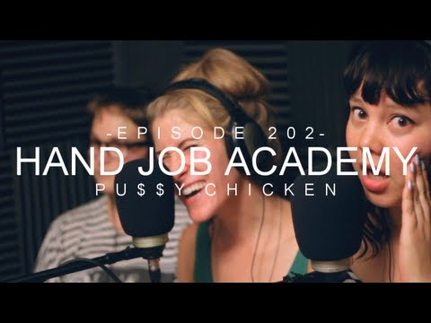 Hand Job Academy - Pu$$y Chicken