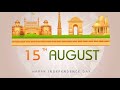 Independence Day WHATSAPP Status 30 SECOND VIDEOS WHATSAPP STATUS VIDEOS