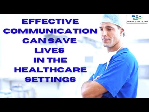 How Effective Communication Can Save Lives in the Healthcare Settings