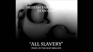 Mistah F.A.B. - All Slavery (prod. The Beat Brigade) [Thizzler.com[