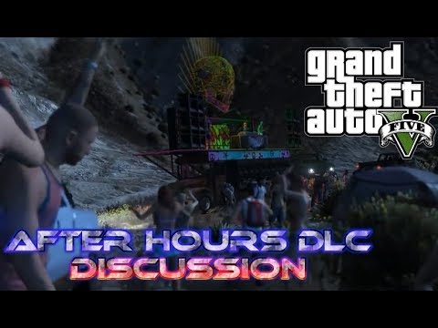 GTA 5 Online: After Hours DLC Discussion