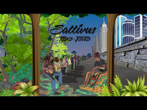 Sattivus - Todos Juntos (Lyric Video)