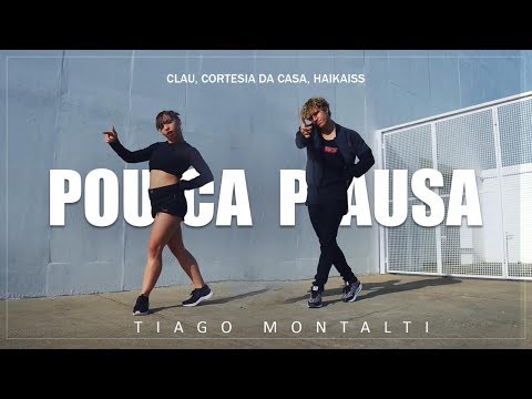 Pouca Pausa - Clau, Cortesia Da Casa, Haikaiss I Coreógrafo Tiago Montalti
