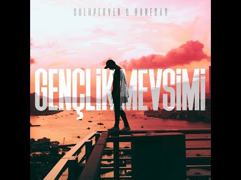 Hanedar & Sulhperver - Gençlik Mevsimi (2018)