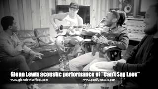 Glenn Lewis studio acoustic guitar performance of "Can't Say Love" with CertiFYD Music & Corey Latif