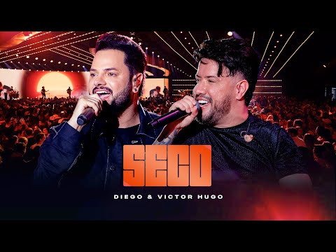 Seco - Diego e Victor Hugo