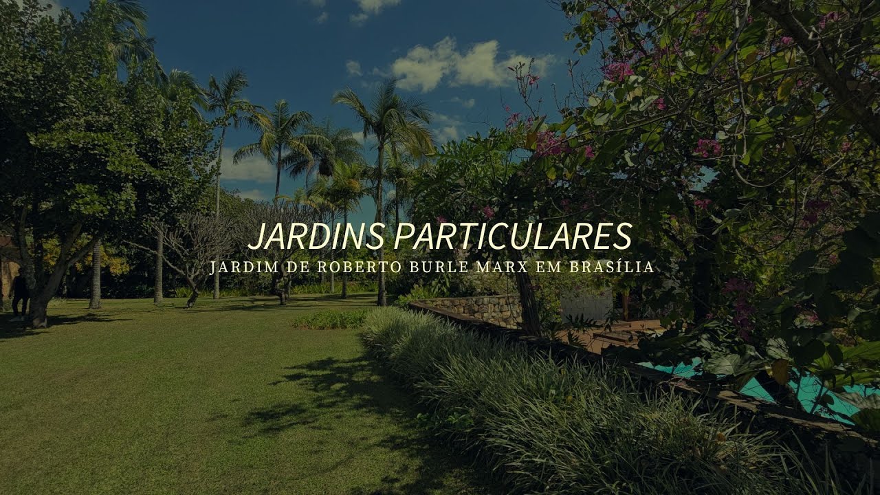 JARDINS PARTICULARES : BURLE MARX PROJETO EM  BRASILIA