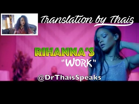 download lagu mp3 mp4 Rihanna Work Translation, download lagu Rihanna Work Translation gratis, unduh video klip Rihanna Work Translation