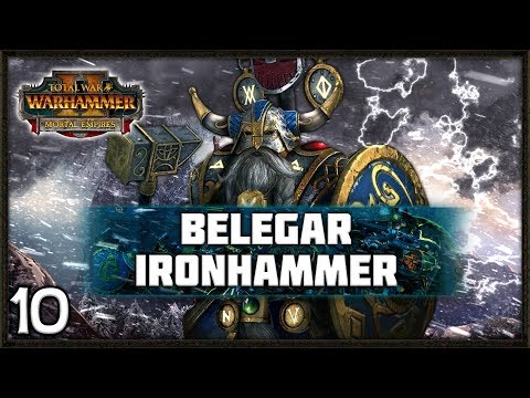 Audio Is So Messed Up! - (Mortal Empires) Total War: Warhammer 2 - Dwarf Campaign #10