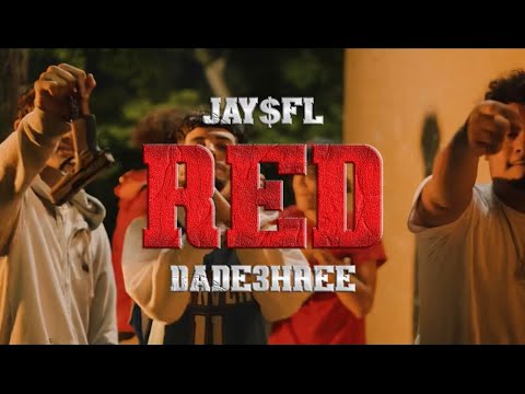 JAY$FL & Dade 3hree - Red (Official Video)