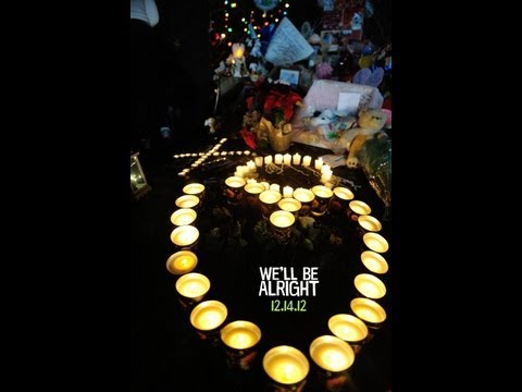 We'll Be Alright - Newtown, CT Tribute