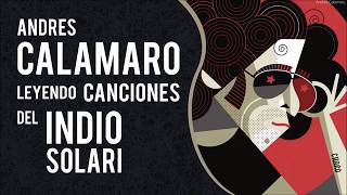 CALAMARO leyendo canciones del INDIO SOLARI: UNA RATA MUERTA ENTRE LOS GERANIOS