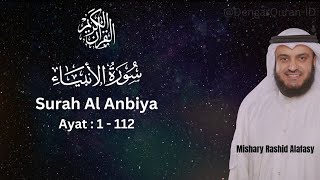 Download lagu Surat Al Anbiya Full - Syeikh Mishary Rashid Alafasy | Murottal Al Quran Merdu mp3