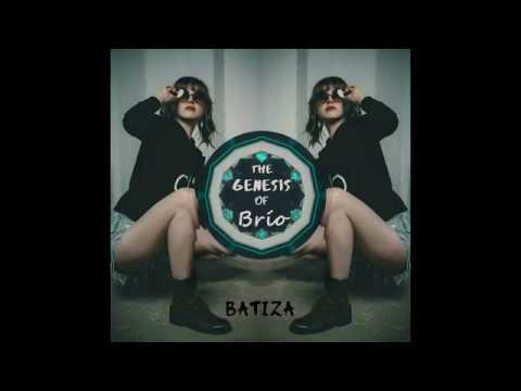 The Genesis of Brío | EP by Batiza | Full album
