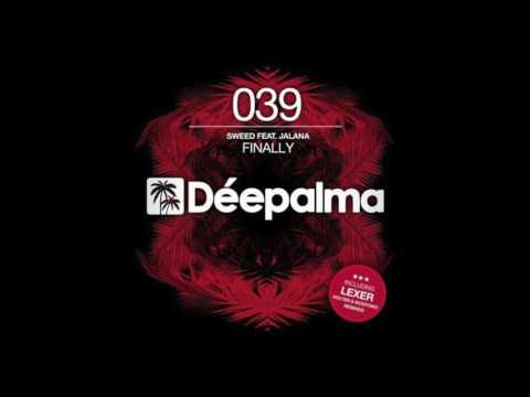 Sweed Feat  Jalana - Finally (Lexer Remix)
