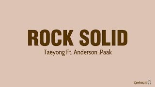 Download lagu Taeyong Ft. Anderson .Paak - Rock Solid (Lyrics) mp3 Download lagu Taeyong Ft. Anderson .Paak - Rock Solid (Lyrics) mp3