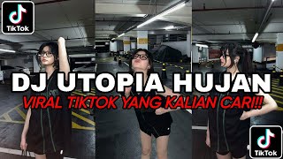 Download lagu DJ UTOPIA HUJAN VIRAL TIKTOK YANG KALIAN CARI mp3 Download lagu DJ UTOPIA HUJAN VIRAL TIKTOK YANG KALIAN CARI mp3