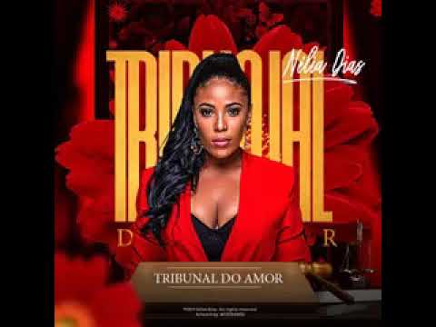 Nélia Dias - Tribunal do Amor (Zouk) 2019 (Download mp3)