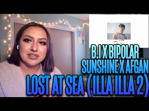 B.I X Bipolar Sunshine X Afgan - ‘Lost At Sea (Illa Illa 2)’ LYRIC VIDEO Reaction