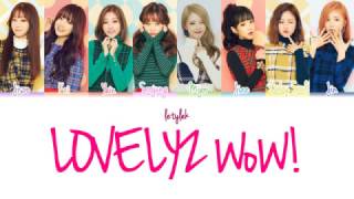Lovelyz WoW! Lyrics [Colour Coded|HAN/ROM/ENG]