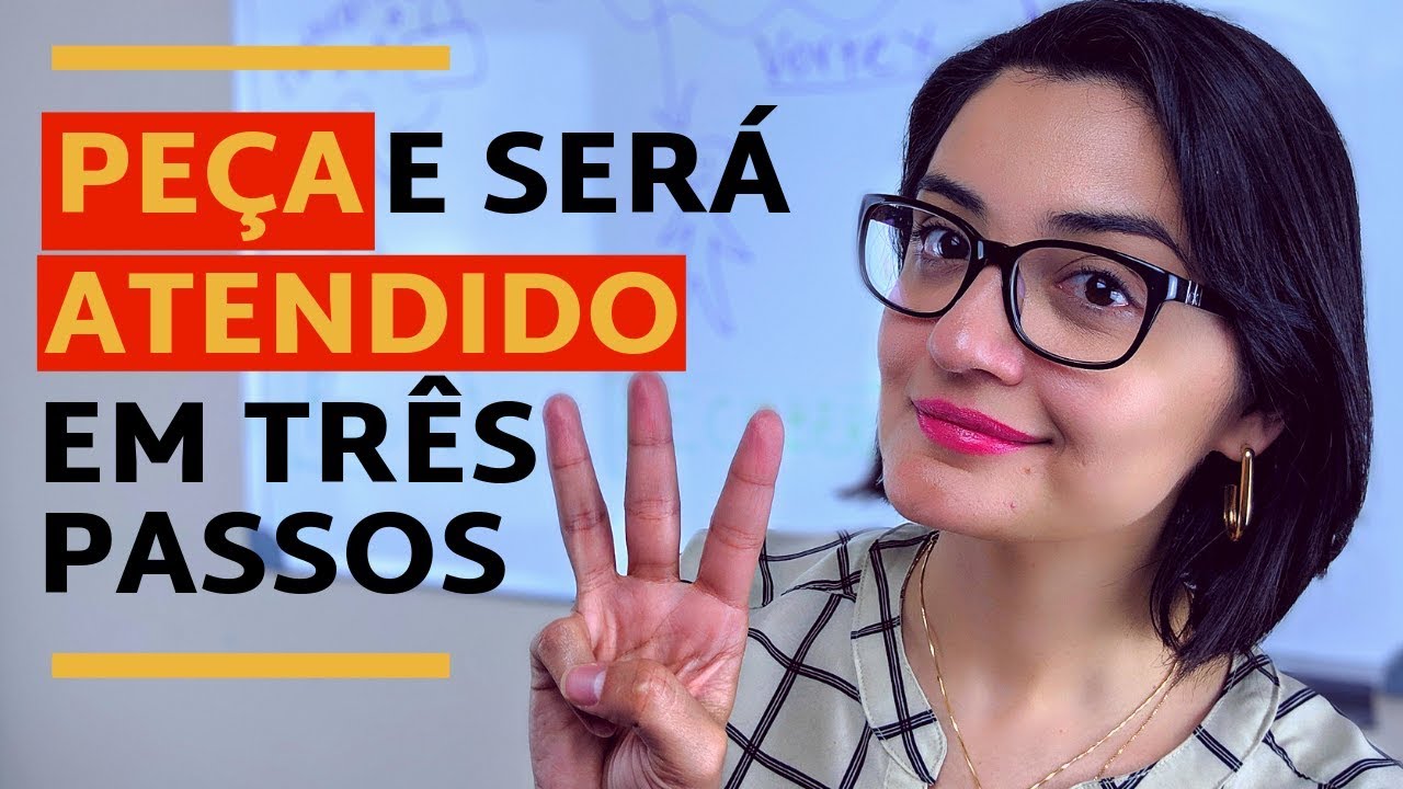 PEÇA e será ATENDIDO em três passos