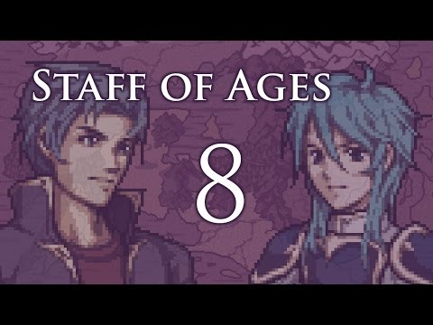 Part 8: Let's Play Fire Emblem Staff of Ages, Patch 1.6.1, Chapter 1-8 - "The Jerkening"