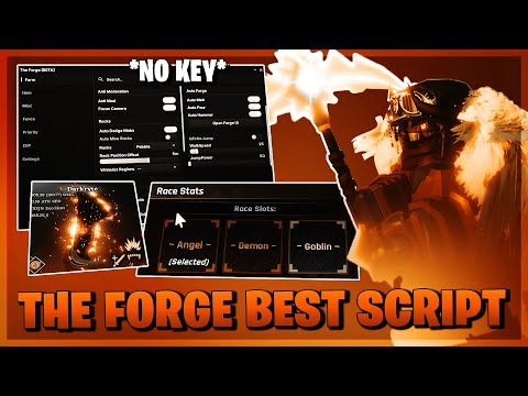 ❄️ The Forge Script NO KEY | Dupe Spins, Auto Farm, Instant Forge, Kill Aura, Ore Skipper & More
